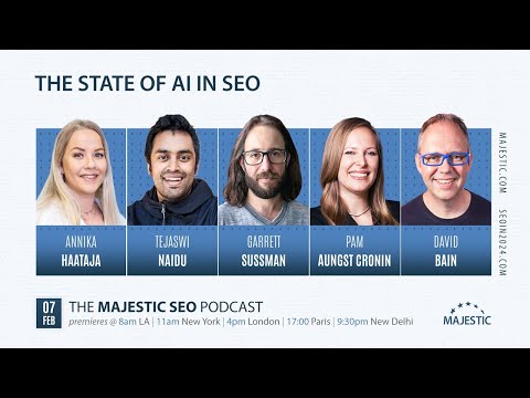 The State of AI in SEO- Majestic Livestream