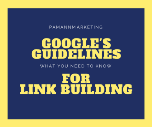google's guidelines for link building