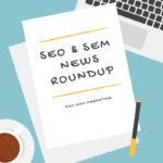 Major Change to Mobile Search Results, + More in This Week’s SEO & SEM News Roundup