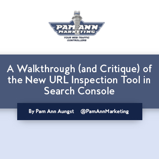 A Walkthrough (and Critique) of the New URL Inspection Tool in Search Console