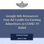 Google Ads Announces Free Ad Credits for Existing Advertisers as COVID-19 Relief