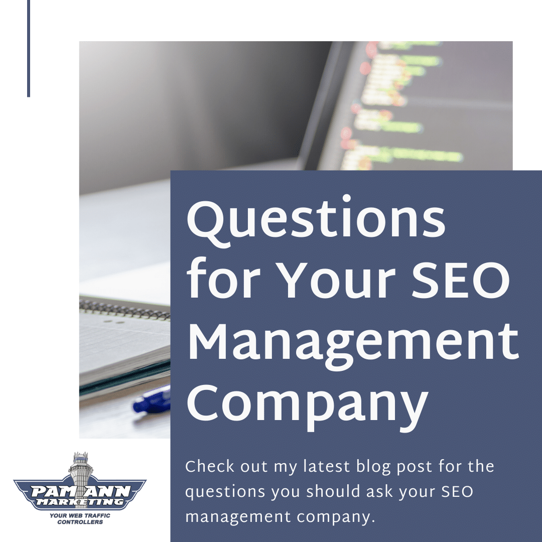 Questions to ask your SEO management company.
