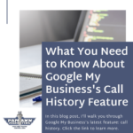 Google My Business is Testing a New Call History Feature