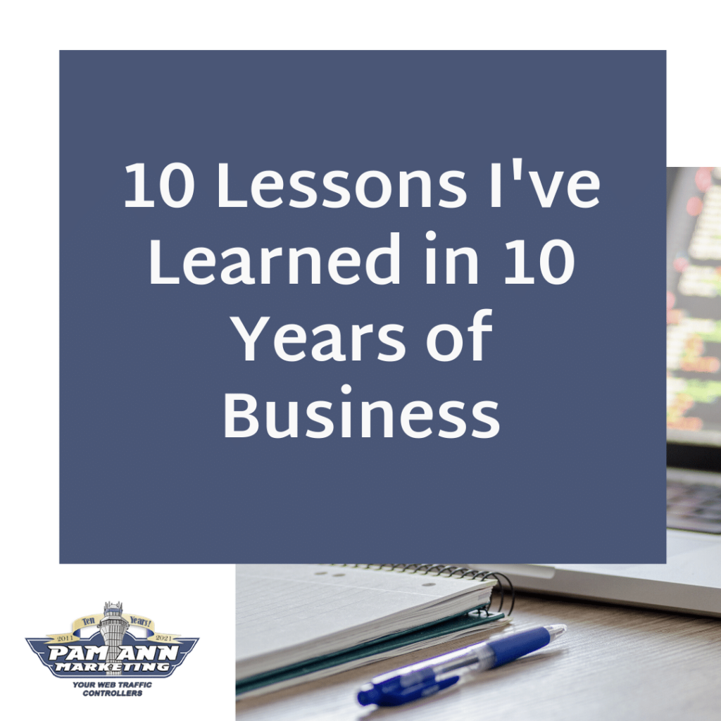 10 Things I've Learned in 10 Years of Business