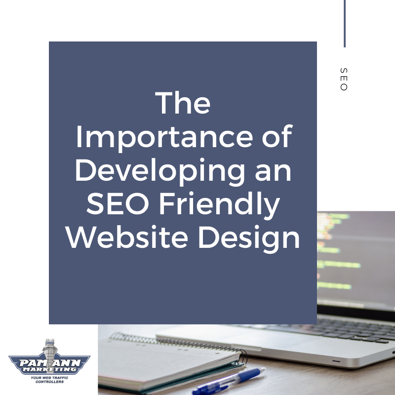 The importance of developing an SEO friendly website design