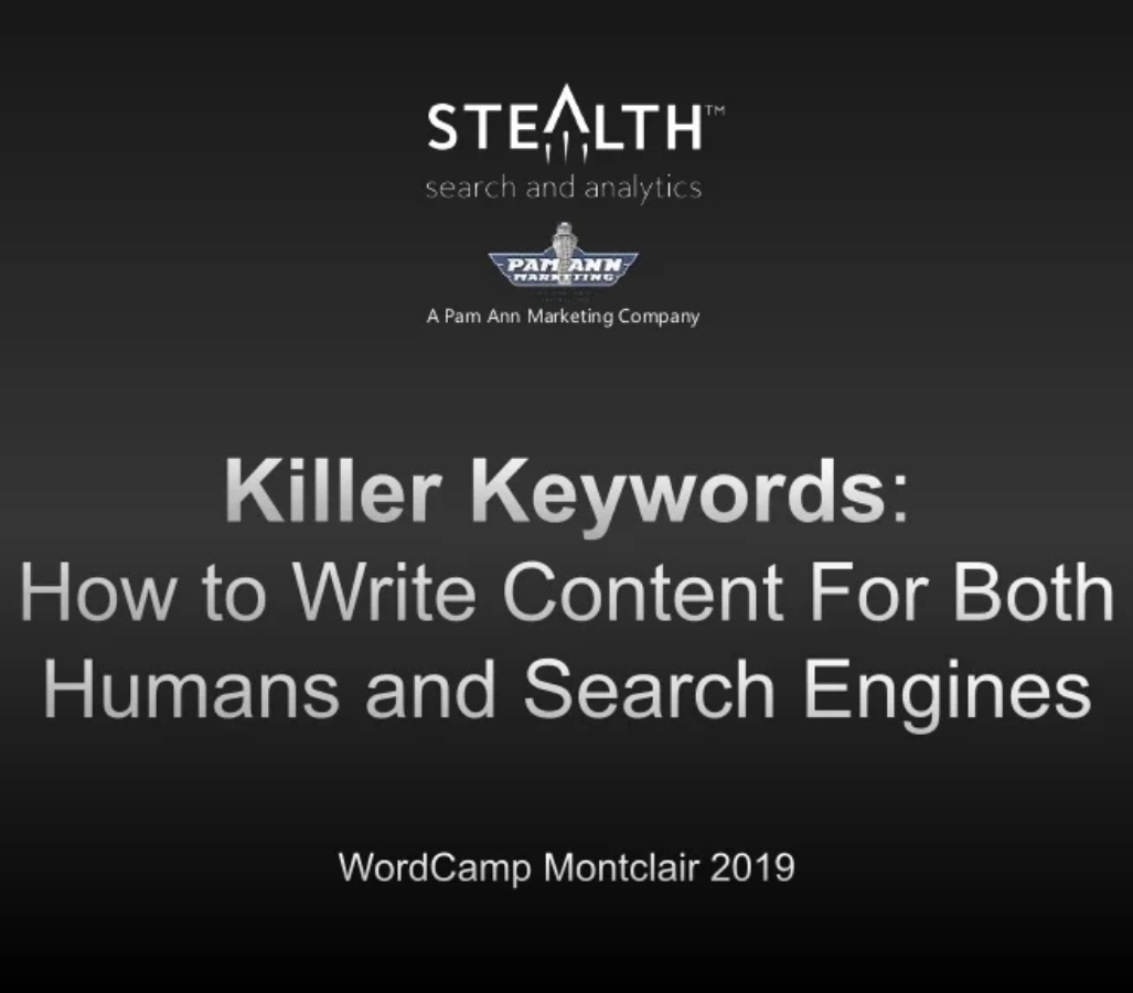 SLIDES: Killer Keywords: How to Write Content for Both Humans and Search Engines