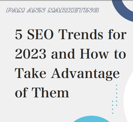 5 SEO Trends for 2023 and How to Take Advantage of Them